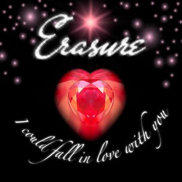 erasure-i-could-fall-in-love-with-you-cover-image