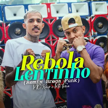 Rebola Lentinho (Brega Funk Remix)-cover