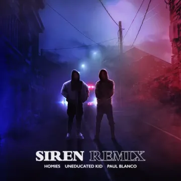 Siren Remix (Feat. UNEDUCATED KID, Paul Blanco)-cover
