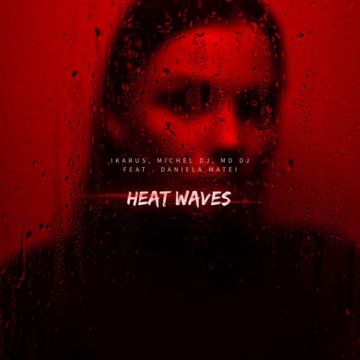 Heat Waves (feat. Daniela Matei)-cover