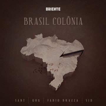Brasil Colônia (feat. Fábio Brazza, Sant, Sid & GOG)-cover