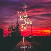 Chỉ Vì Quá Yêu Em-cover