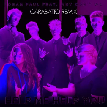 Help Me Help You (feat. Why Don't We) (GARABATTO Remix)-cover