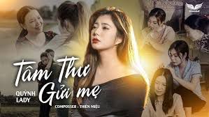 Tâm Thư Gửi Mẹ - Quỳnh Lady x Song Đạt Media 