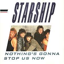 Nothing's Gonna Stop Us Now -cover