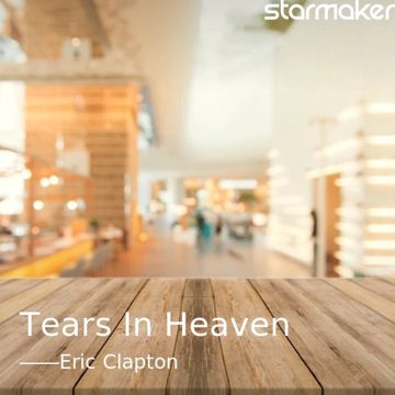 Tears In Heaven