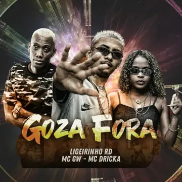 Goza Fora (feat. MC Gw & MC Dricka)-cover
