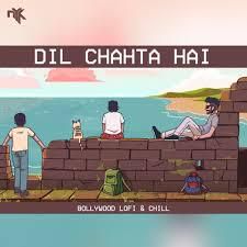 dil chahta hai - Bollywood LoFi by Nimish Rajput-cover