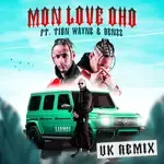 MON LOVE OHO (feat. Tion Wayne &amp; Benzz) [UK Remix]-cover