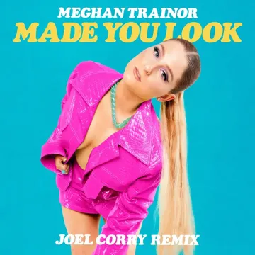 Made You Look (Joel Corry Remix)-cover