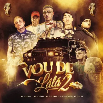 Vou de Lala 2 (feat. MC Pedrinho, Mc Kako & MC Kelvinho)-cover