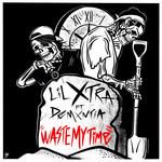 Waste My Time(feat. Demxntia)-cover