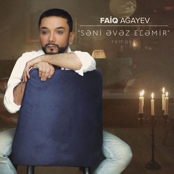 Səni Əvəz Eləmir (Remake)