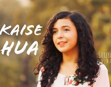 Kaise Hua (Unplugged Female version)