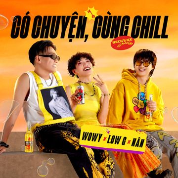 Có Chuyện, Cùng Chill-cover