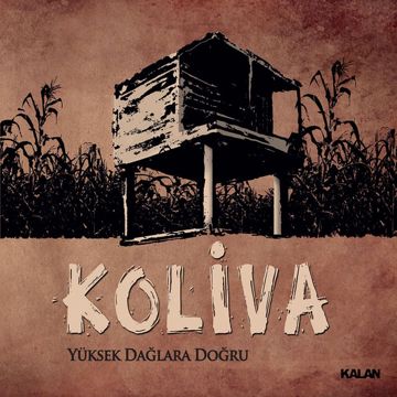 koliva-yksek-dalara-doru-cover-image