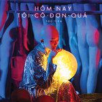 Hom Nay Toi Co Don Qua-cover