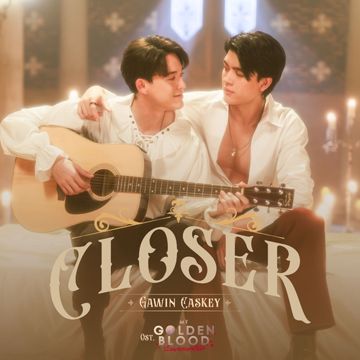 Closer (เพลงประกอบซีรีส์ "My Golden Blood เลือดนายลมหายใจฉัน")-cover