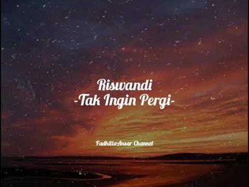 Tak Ingin Pergi