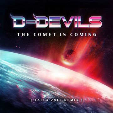 The Comet Is Coming - Talla 2XLC Remix-cover