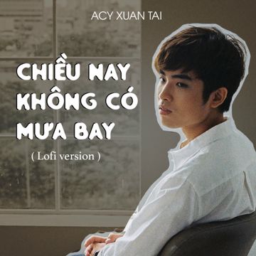 Chiều Nay Không Có Mưa Bay (Lofi Version)-cover