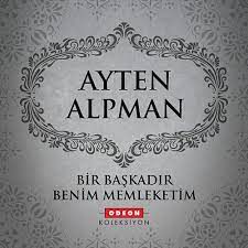 Bir Başkadır Benim Memleketim