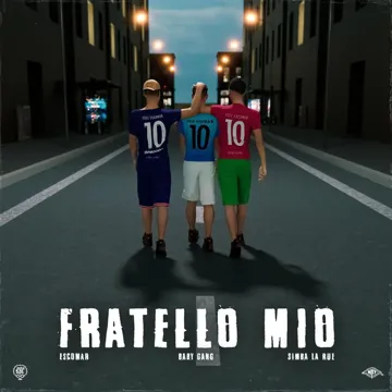 Fratello mio (feat. Baby Gang & Simba La Rue)-cover