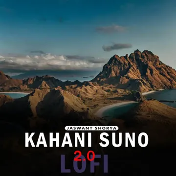 Kahani Suno 2.0 [Lofi]