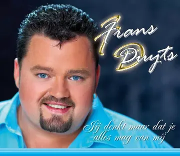 Je denkt maar dat je alles mag van mij-cover