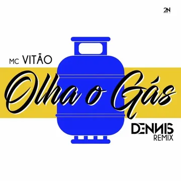 Olha o Gás (Dennis Remix)-cover