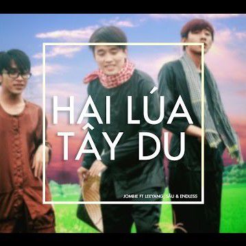 Hai Lúa Tây Du ᴿᴬᴾ
