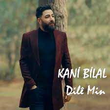Kani Bilal Dilê Min