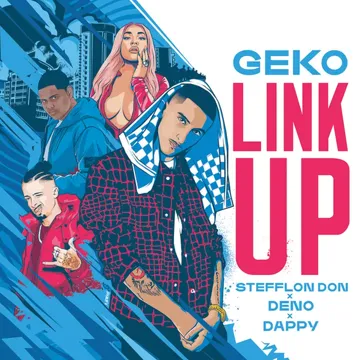 Link Up (Geko x Stefflon Don x Deno x Dappy)-cover