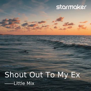 Shout Out To My Ex-cover