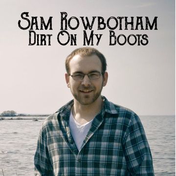 Dirt on My Boots