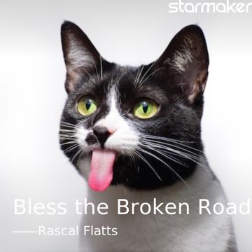 Bless the Broken Road-cover