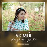Hai Phương Trời Một Nỗi Nhớ