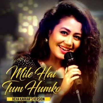 Mile Ho Tum Humko (संक्षिप्त संस्करण)