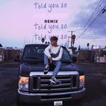 Told You So(Joel Corry Remix)-cover