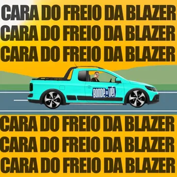 Cara do Freio da Blazer (Cover)-cover