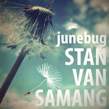 stan-van-samang-junebug-cover-image