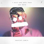 I Still See Your Face(neutral. Remix)-cover