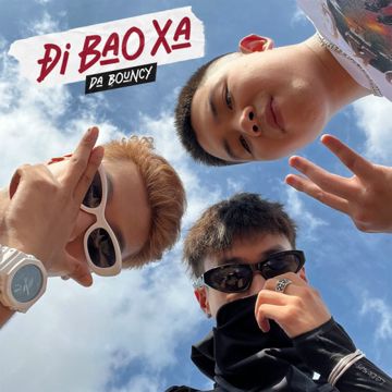 Đi Bao Xa (Da Bouncy)-cover