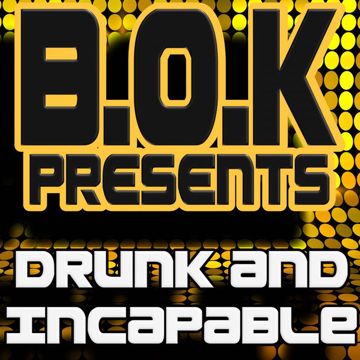 Drunk and Incapable-cover