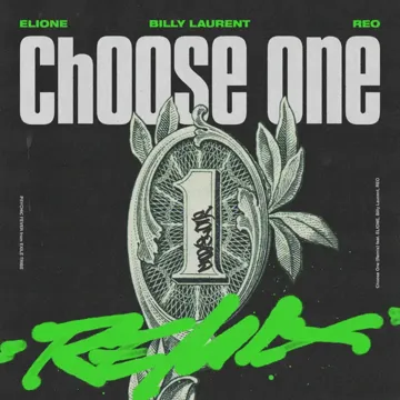 Choose One (Remix) [feat. ELIONE, Billy Laurent &REO]-cover