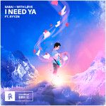 I Need Ya-cover