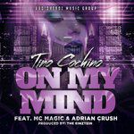 On My Mind (feat. MC Magic &amp; Adrian Crush)-cover