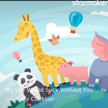 My Life Would Suck Without You-cover