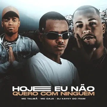 HOJE EU NAO QUERO COM NINGUEM-cover