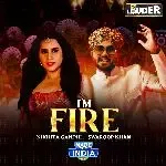 I&039;m Fire (From &quot;Made In India&quot;)-cover